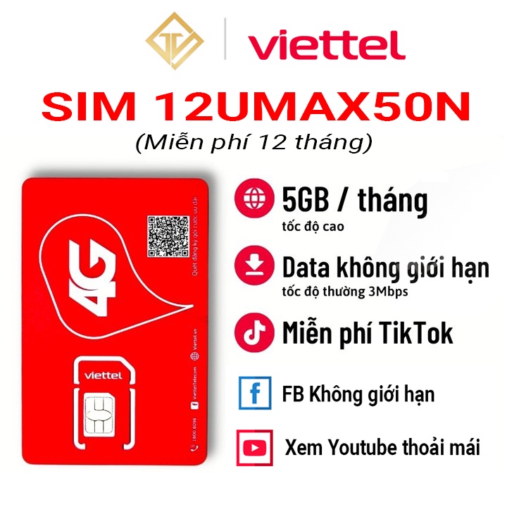 Sim 4G Viettel 12UMAX50N - Xem TIKTOK,FACEBOOK,YOUTUBE - Miễn phí ,không giới hạn- Trọn gói 1 năm kh