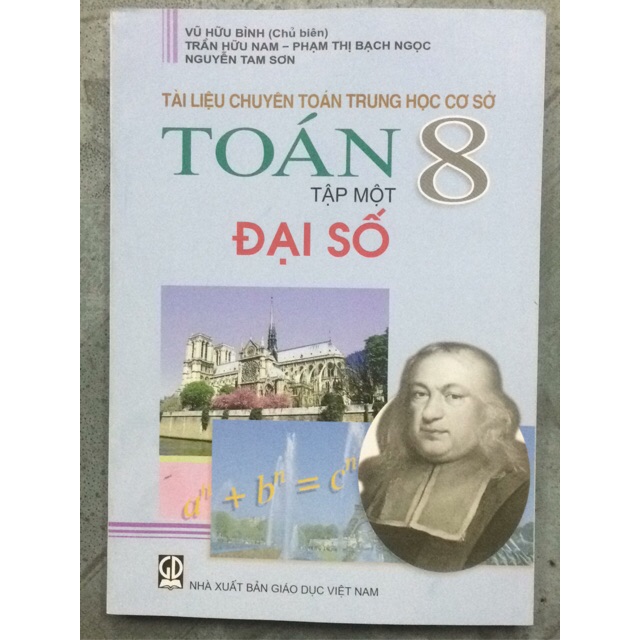 Sách - Tài liệu chuyên toán trung học cơ sở Toán 8 Tập 1: Đại số