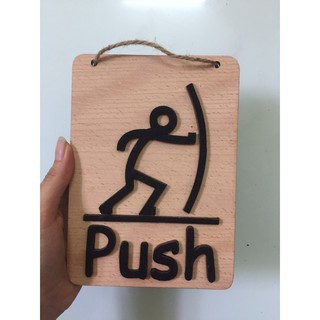 Biển Gỗ 2 mặt Push pull/kéo vào đẩy ra