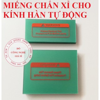 Miếng chắn xỉ kính hàn