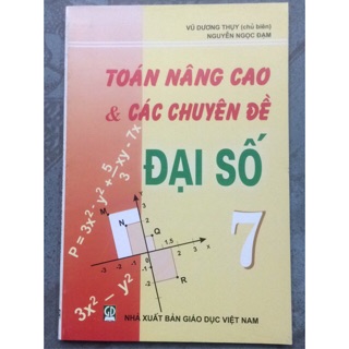 Toán Nâng Cao Và Các Chuyên Đề Đại Số (Lớp 6, 7, 8, 9)