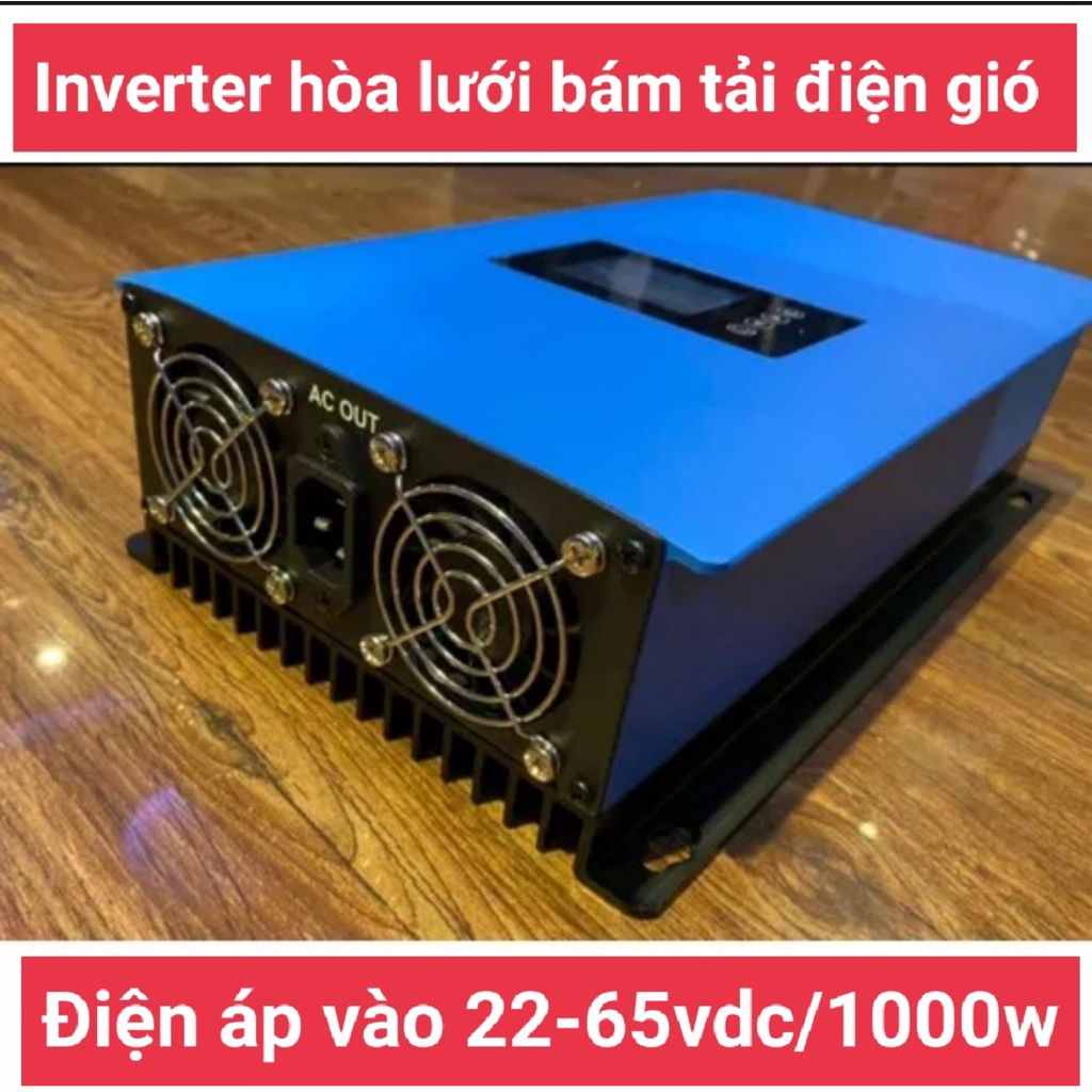 BIẾN TẦN HÒA LƯỚI, BÁM TẢI, ĐIỆN GIÓ 22-65V/1000W