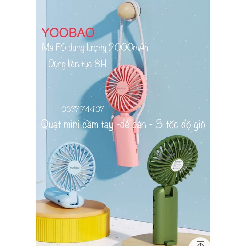 Quạt Yoobao mini cầm tay để bàn Mã F6 2000mAh dùng liên tục 8H 3 tốc độ gió siêu mát chính hãng