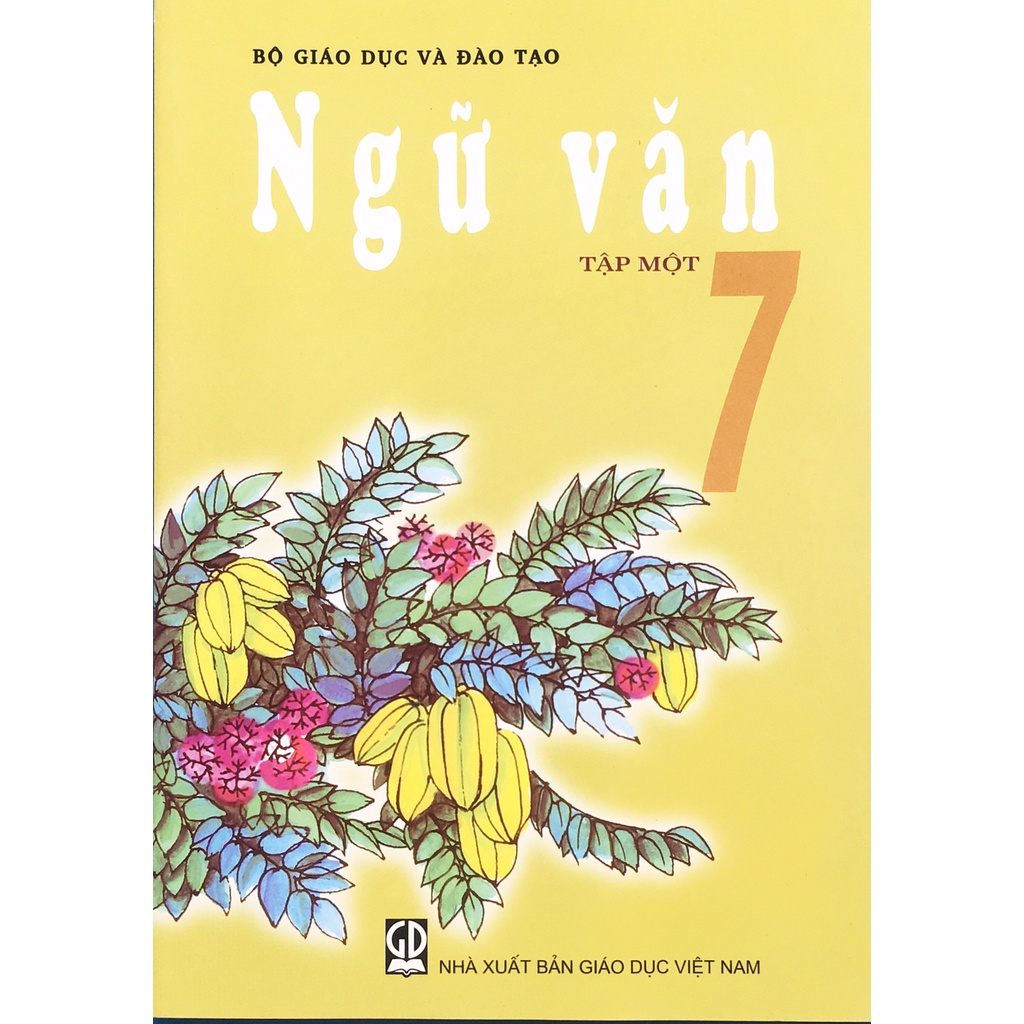 Sách GK - Ngữ Văn 7 Tập 1 (B12)