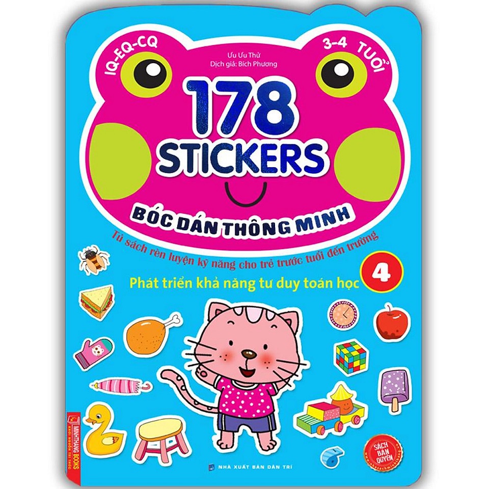 Bóc dán hình thông minh phát triển khả năng tư duy toán học IQ EQ CQ (3-4 tuổi) - 178 sticker (quyển 4)