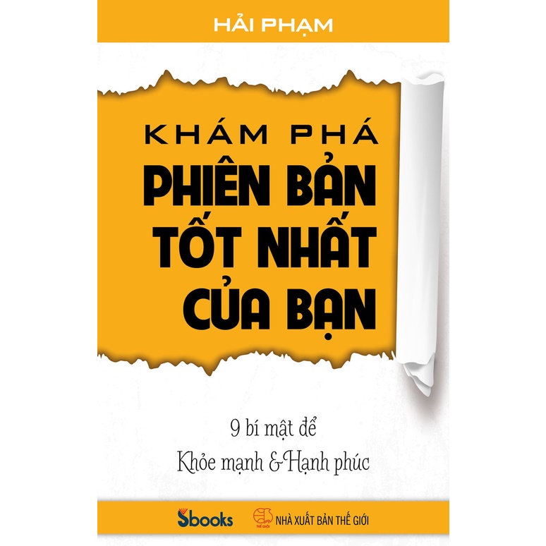 Sách - Khám Phá Phiên Bản Tốt Nhất Của Bạn (9 Bí Mật Để Khỏe Mạnh Và Hạnh Phúc)