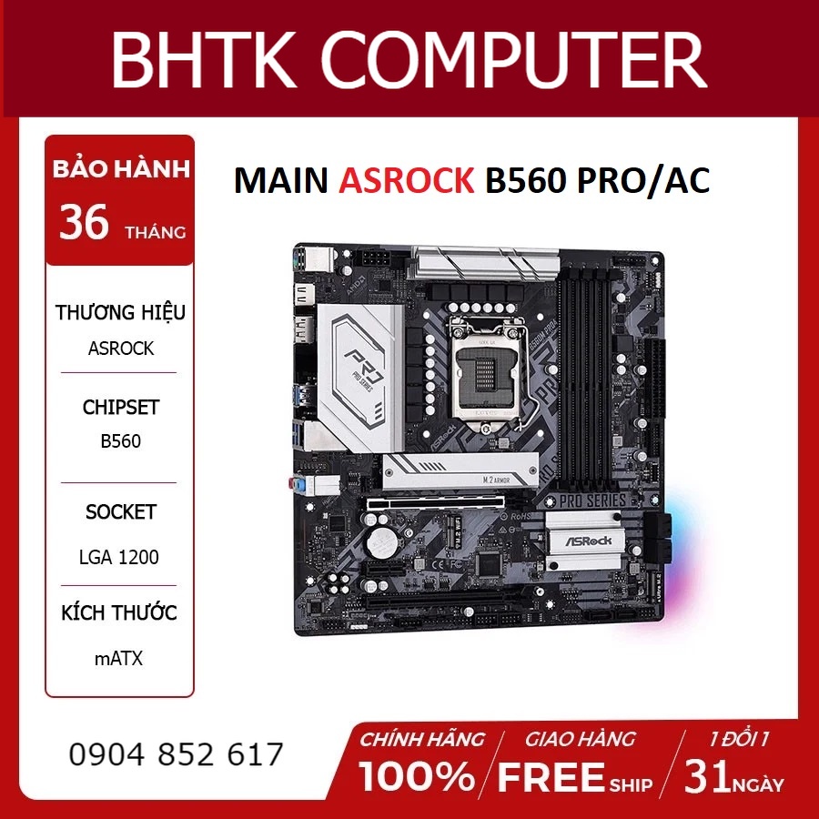 MAINBOARD ASROCK B560M PRO 4/AC (Intel B560, Socket 1200, m-ATX, 4 khe Ram DDR4) tích hợp wifi chính hãng BH 36 tháng