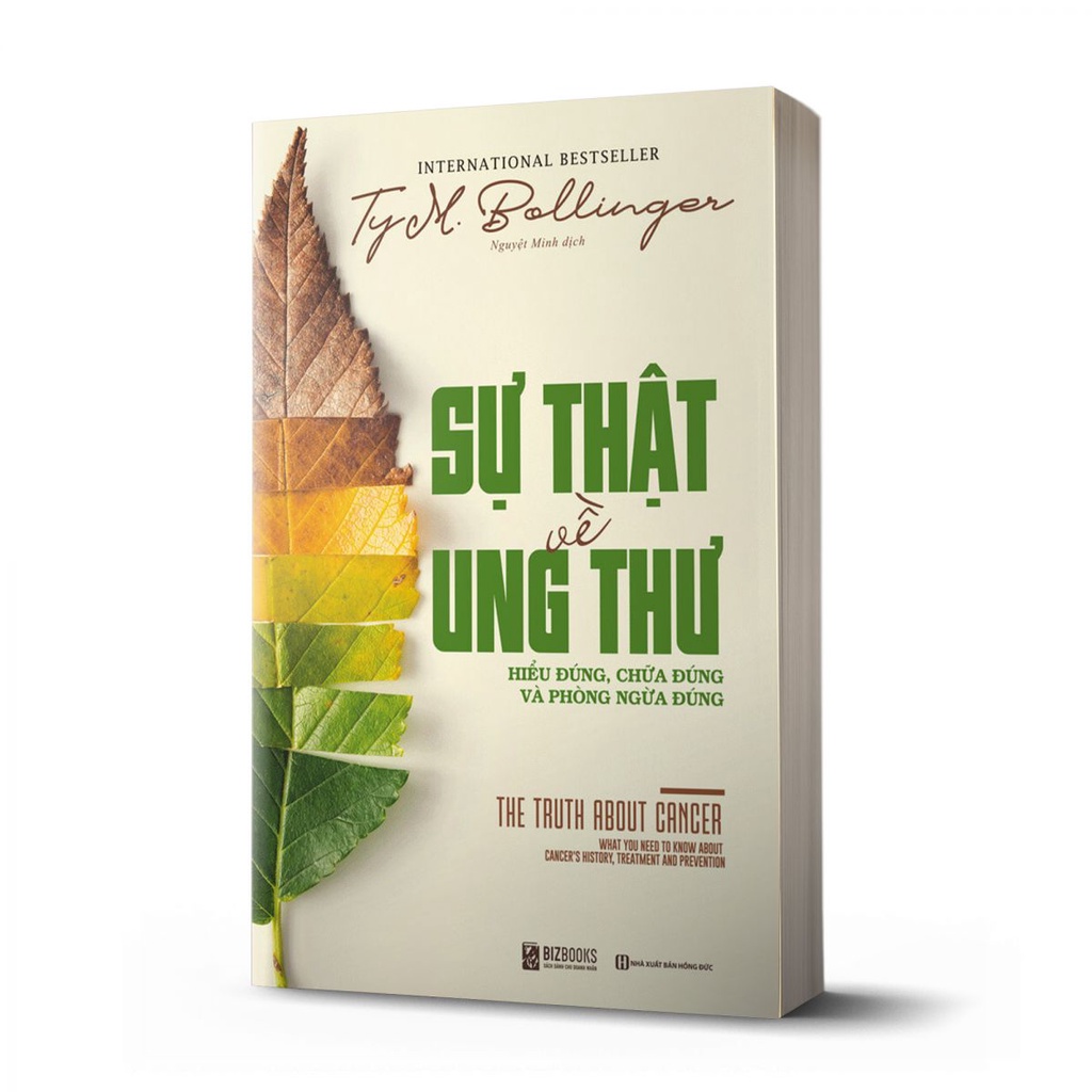 Sách Sự Thật Về Ung Thư: Hiểu Đúng, Chữa Đúng Và Phòng Ngừa Đúng - Tìm Hiểu Về Sức Khoẻ Bản Thân