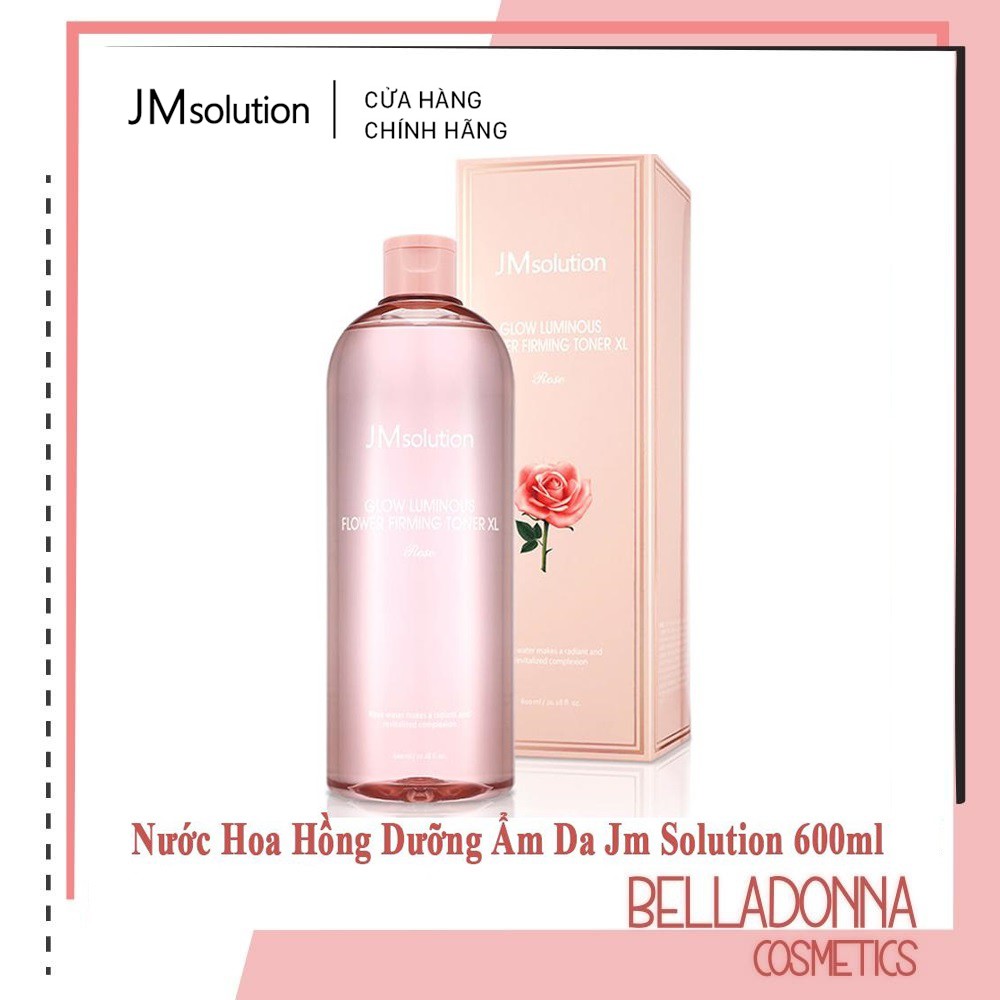 Nước Hoa Hồng Đàn Hồi Cho Da JM Solution Glow Luminous Flower Firming Toner XL 600ml