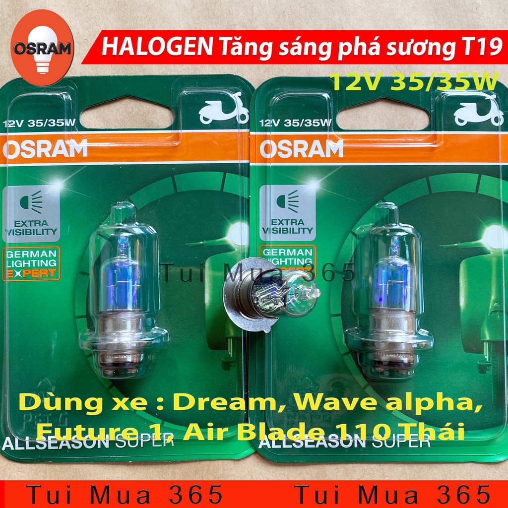 Bóng đèn (T19) HALOGEN OSRAM M5 Dream, Wave alpha, Future 1, Air Blade 110 Thái tăng sáng phá sương - Hàng chính hãng