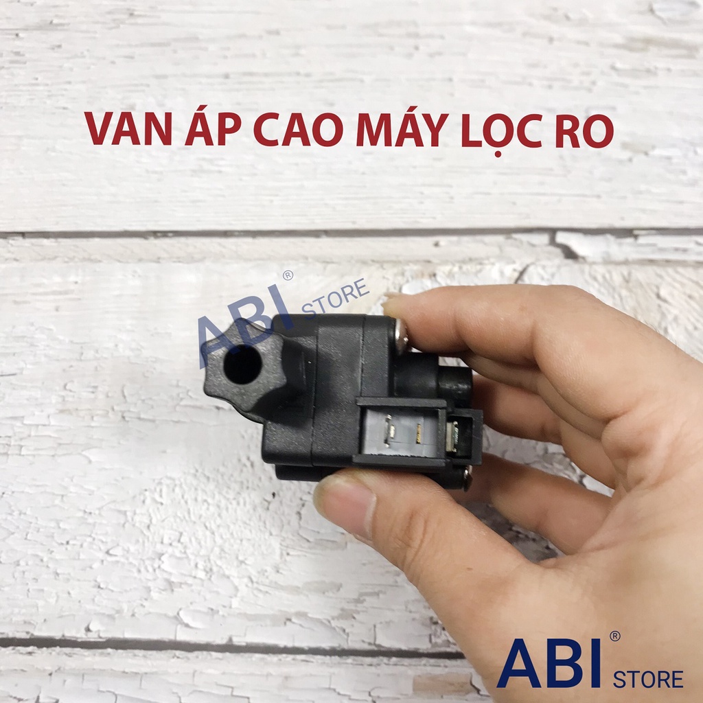 VAN ÁP CAO, VAN ÁP THẤP MÁY LỌC NƯỚC