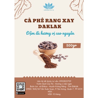 Cafe Daklak nguyên chất vị đậm, đắng, mạnh Robusta Vườn Quê Của Thị - Gói 500gr