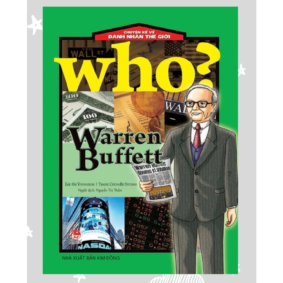 Sách – Who? Chuyện Kể Về Danh Nhân Thế Giới WARREN BUFFETT