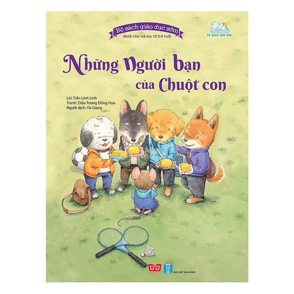 Sách - Bộ Sách Giáo Dục Sớm Dành Cho Trẻ Em Từ 2-8 Tuổi - Những Người Bạn Của Chuột Con -