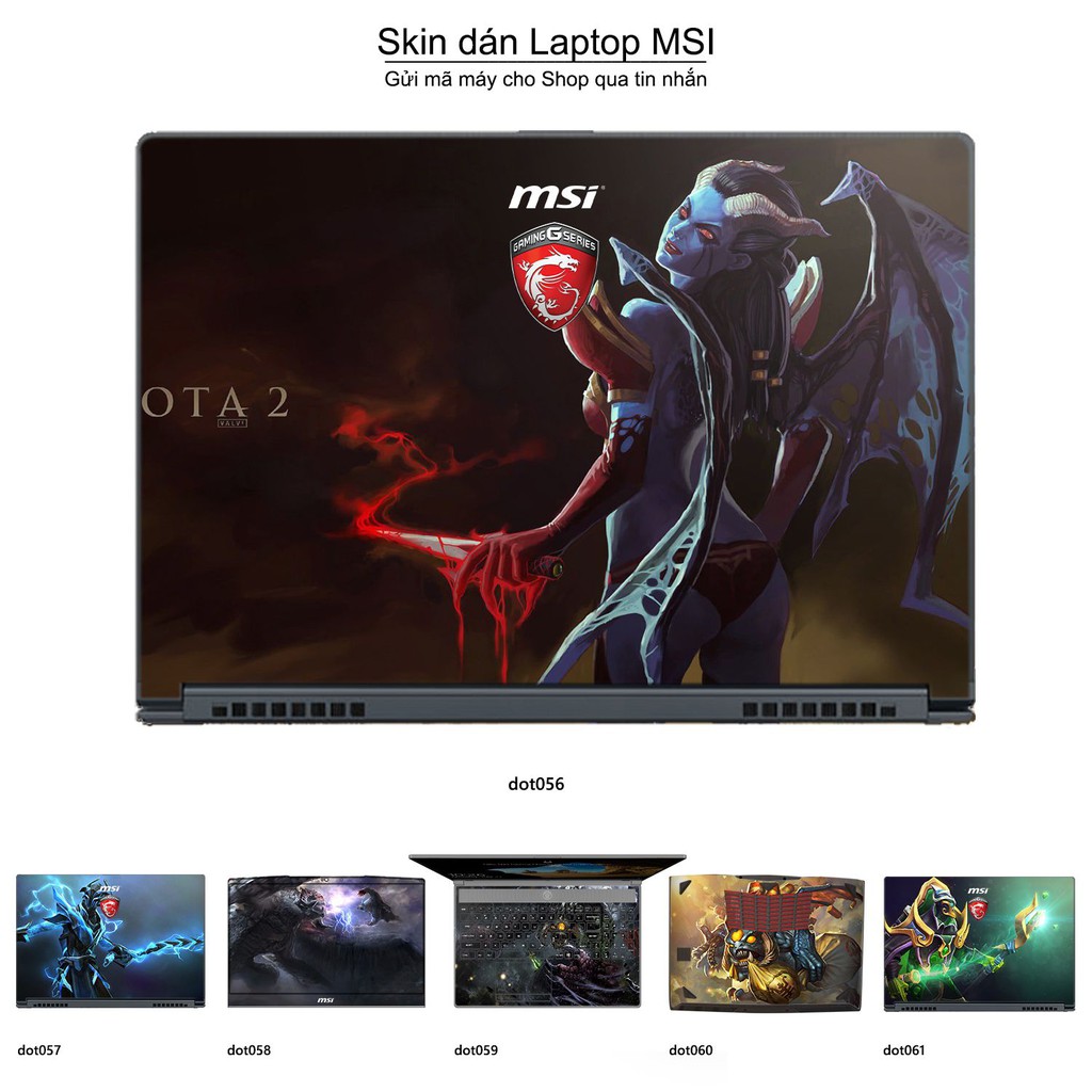 Skin dán Laptop MSI in hình Dota 2 nhiều mẫu 10 (inbox mã máy cho Shop)