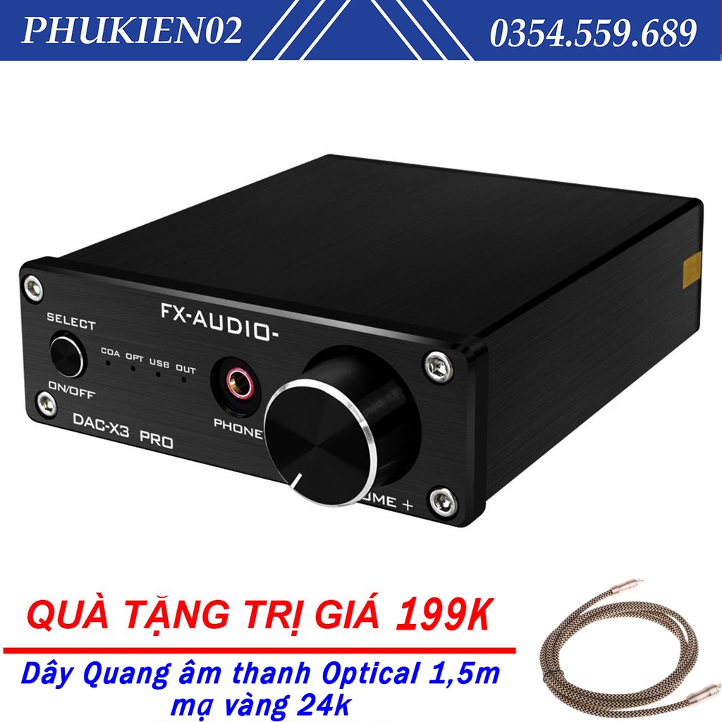 (Quà tặng 199k) Bộ Giải Mã Âm Thanh DAC FX-Audio X3 Pro - Hàng Chính Hãng, tặng kèm dây quang mạ vàng 24k