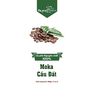 Moka Cầu Đất Hạt Rang Nguyên Chất 100%