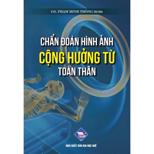 Sách - Chẩn đoán hình ảnh cộng hưởng từ toàn thân