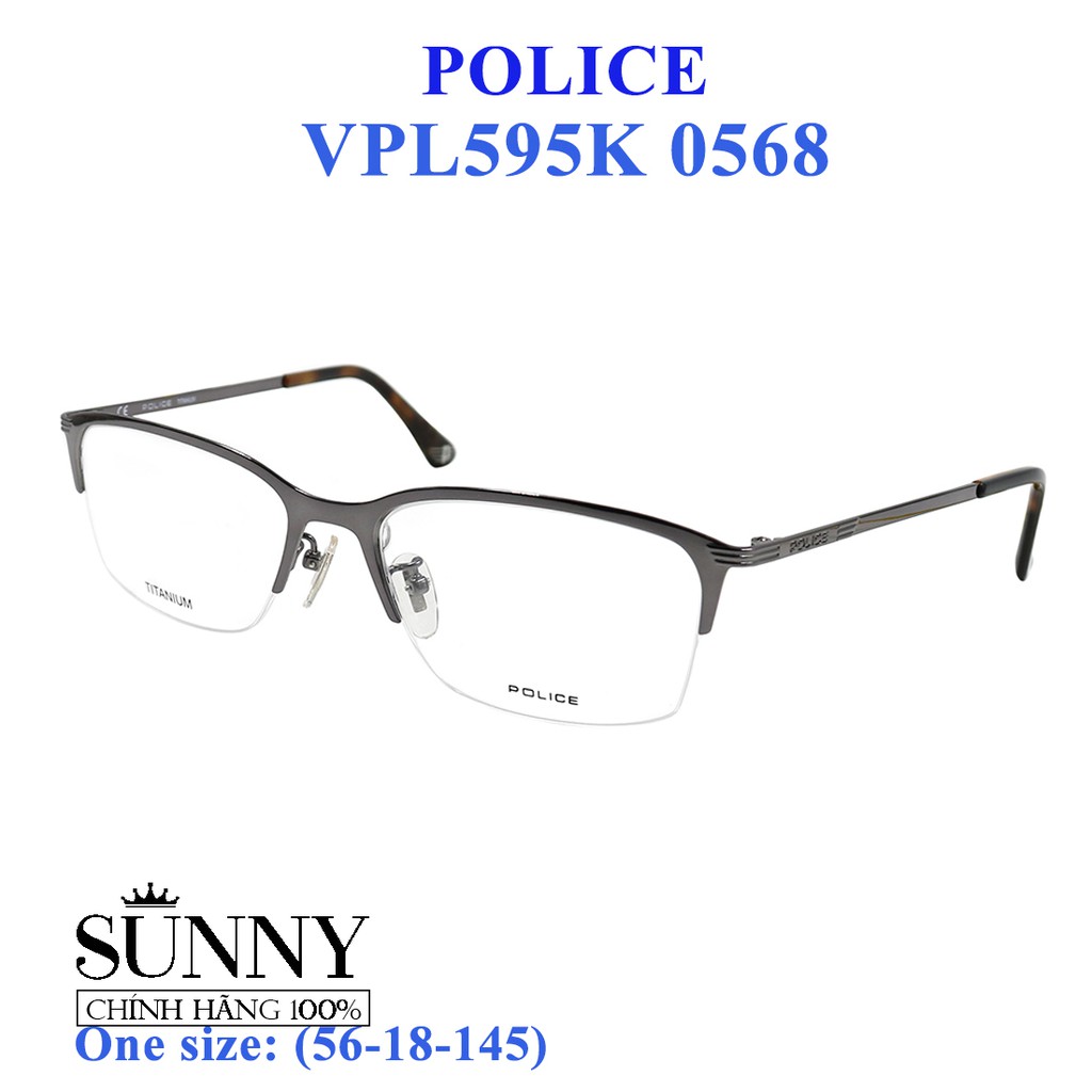 Gọng kính thời trang chính hãng nhiều màu Police VPL595K, thiết kế dễ đeo bảo vệ mắt