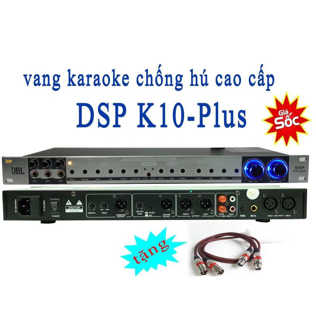 Vang cơ chống hú cao cấp JBL ĐSP K10 Plus + TẶNG dây CANON
