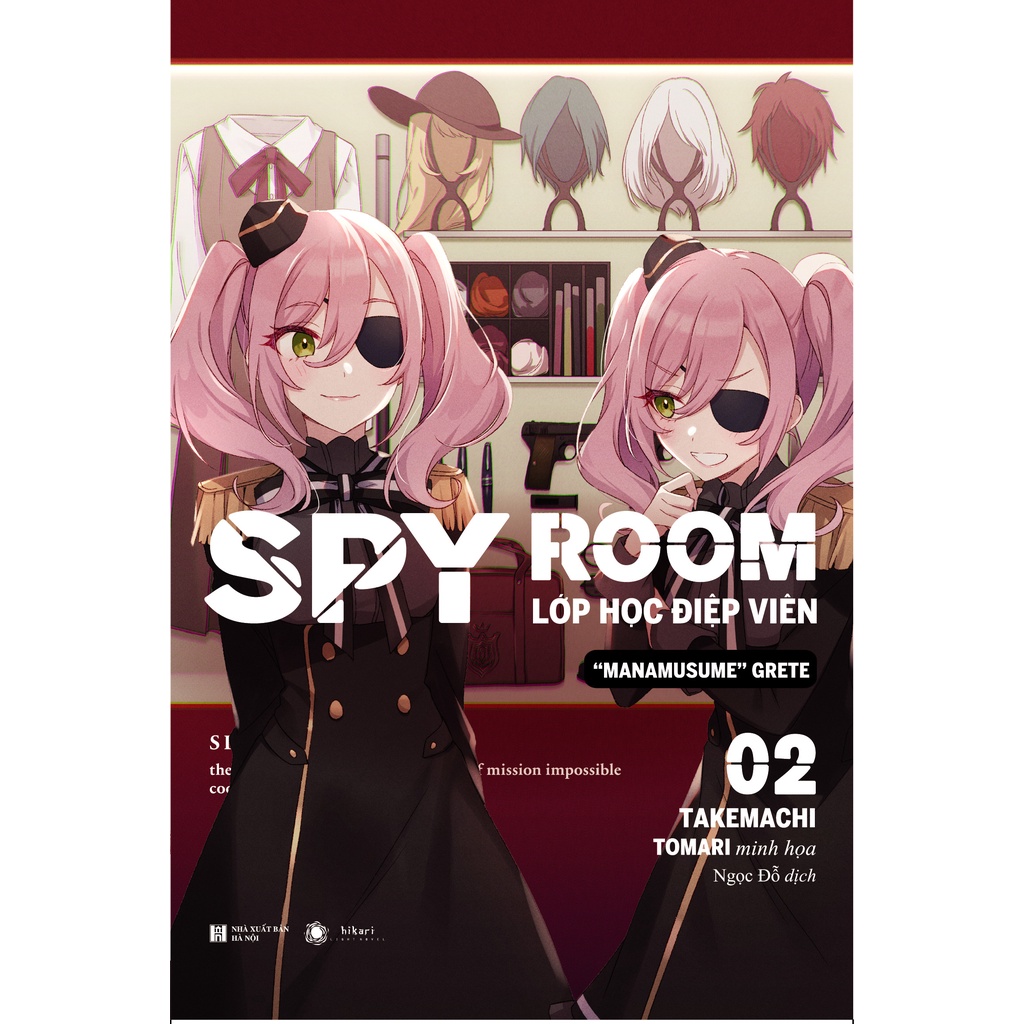 Sách Spy Room – Lớp học điệp viên Tập 2: Manamusume Grete