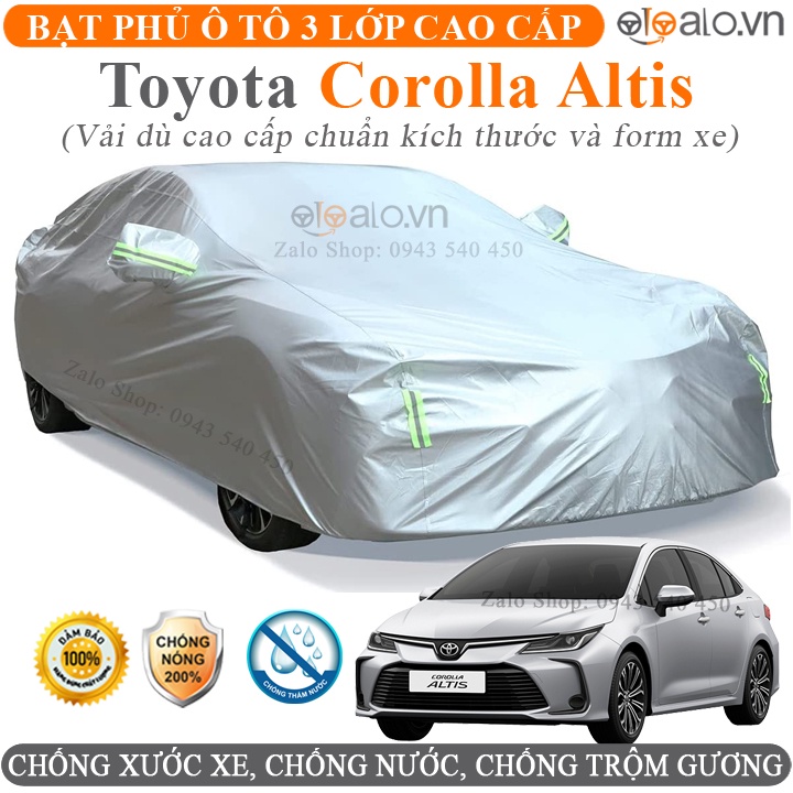 Bạt Phủ Ô Tô Toyota Corolla Altis Cao Cấp 3 Lớp Chống Nắng Nóng Chống Nước Chống xước | OTOALO