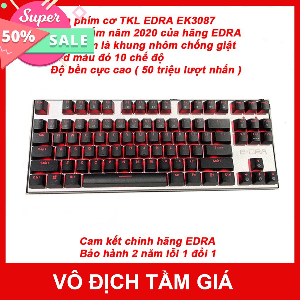Bàn phím cơ EDRA EK3087 - Siêu phẩm 2020 - Led màu đỏ nhiều chế độ - Blue/ Brown/ Red Switch - Bảo hành 2 năm