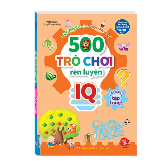 Sách - 500 trò chơi rèn luyện IQ - Khả năng tập trung (4-10 tuổi)