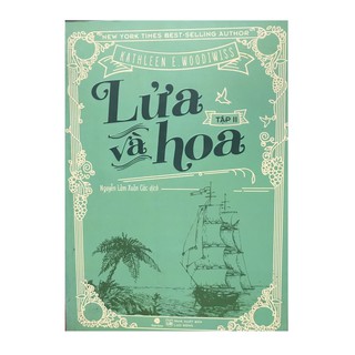 Lửa Và Hoa (Tập 1-2)