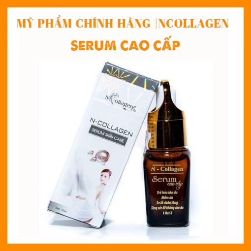 Serum cao cấp dưỡng ẩm trắng da Ncollagen 10ml