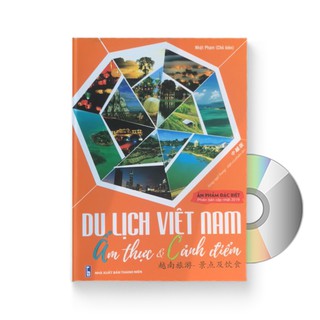 Du lịch Việt Nam - Ẩm thực cảnh điểm (Song Ngữ Trung - Việt)