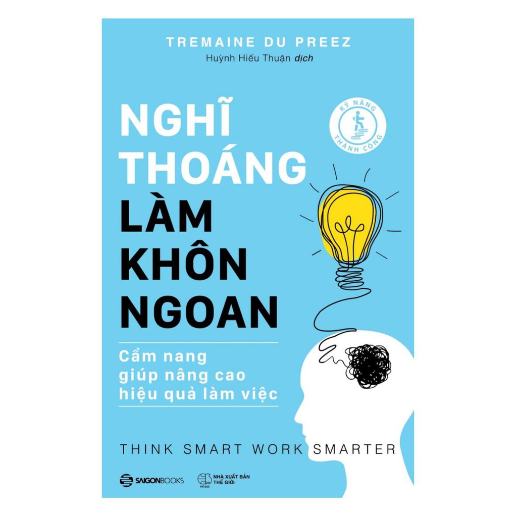 SÁCH: Công Thức Thành Công - Nghĩ Thoáng - Làm Khôn Ngoan - Kỹ Năng Bán Hàng Tuyệt Đỉnh - Networking