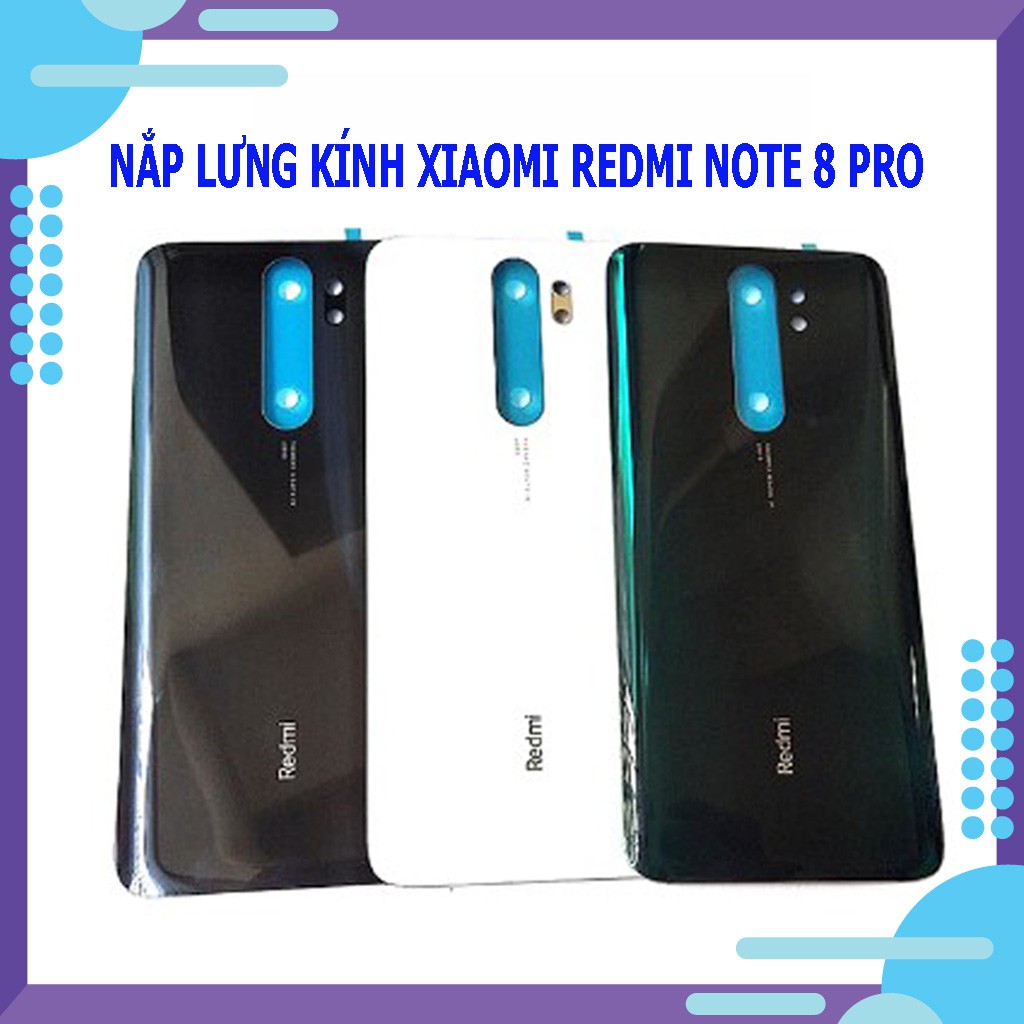 [FREESHIP] Nắp lưng Xiaomi Redmi Note 8 Pro - Chất liệu kính Có quà tặng kèm