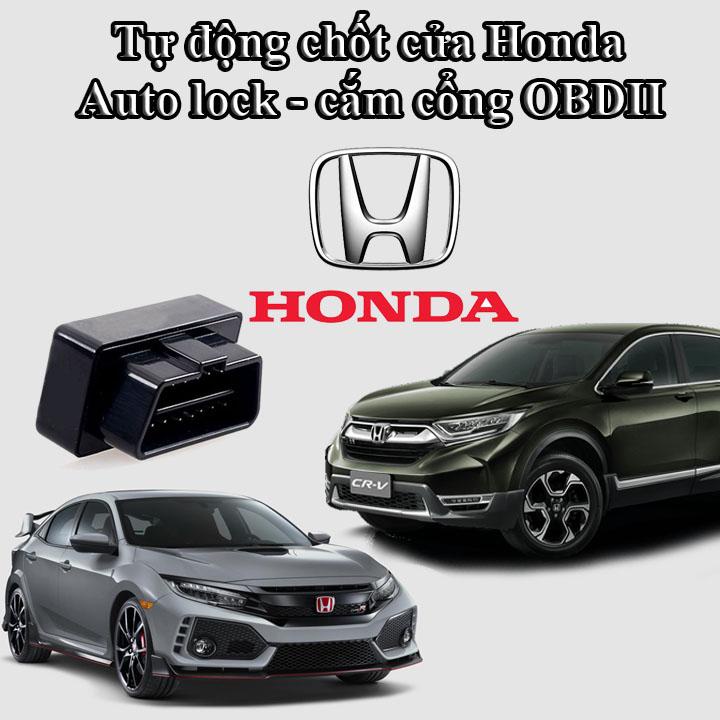 Chốt Cửa Tự Động Xe Honda City đời 2013 đến 2020 Cắm Cổng OBD