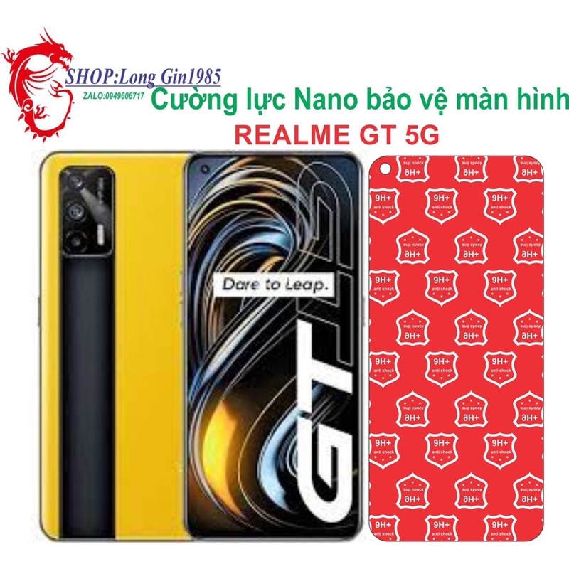 Realme GT 5G Cường lực Nano chống va đập chống trầy xước tốt
