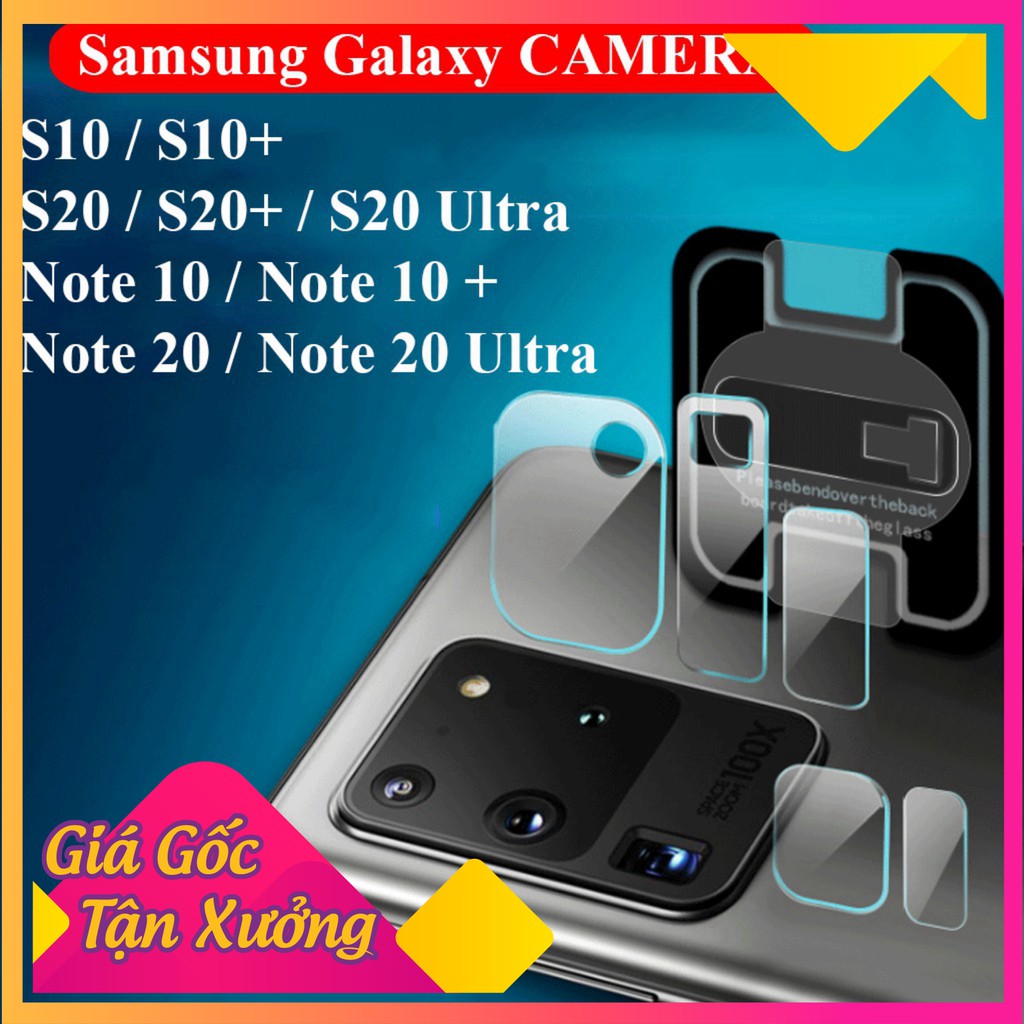 Cường Lực Camera Samsung S10/S10+/S20/S20+/S20 Ultra/Note10/Note 10+/Note20/Note20 Ultra/Note 10 Lite /S10 Lite