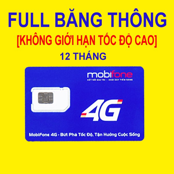 Sim 4G vào mạng KHÔNG GIỚI HẠN TỐC ĐỘ CAO mobifone