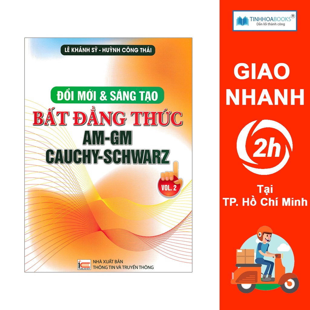 Sách- - Đổi mới và sáng tạo bất đẳng thức AM-GM Cauchy - Schwarz