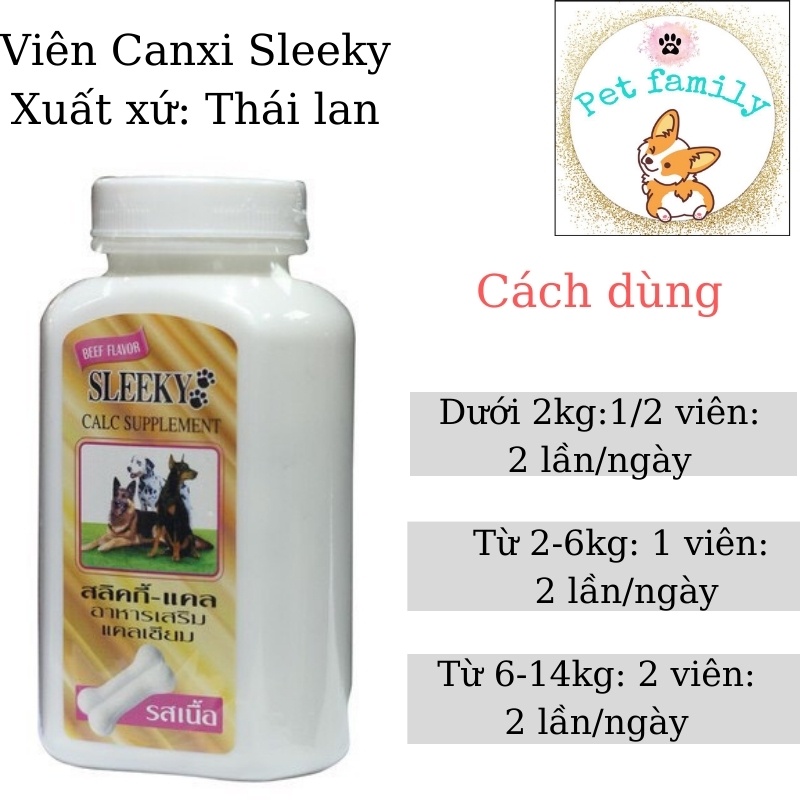 Canxi cho chó mèo viên Canxi Sleeky Thái Lan-familypetshop.vn