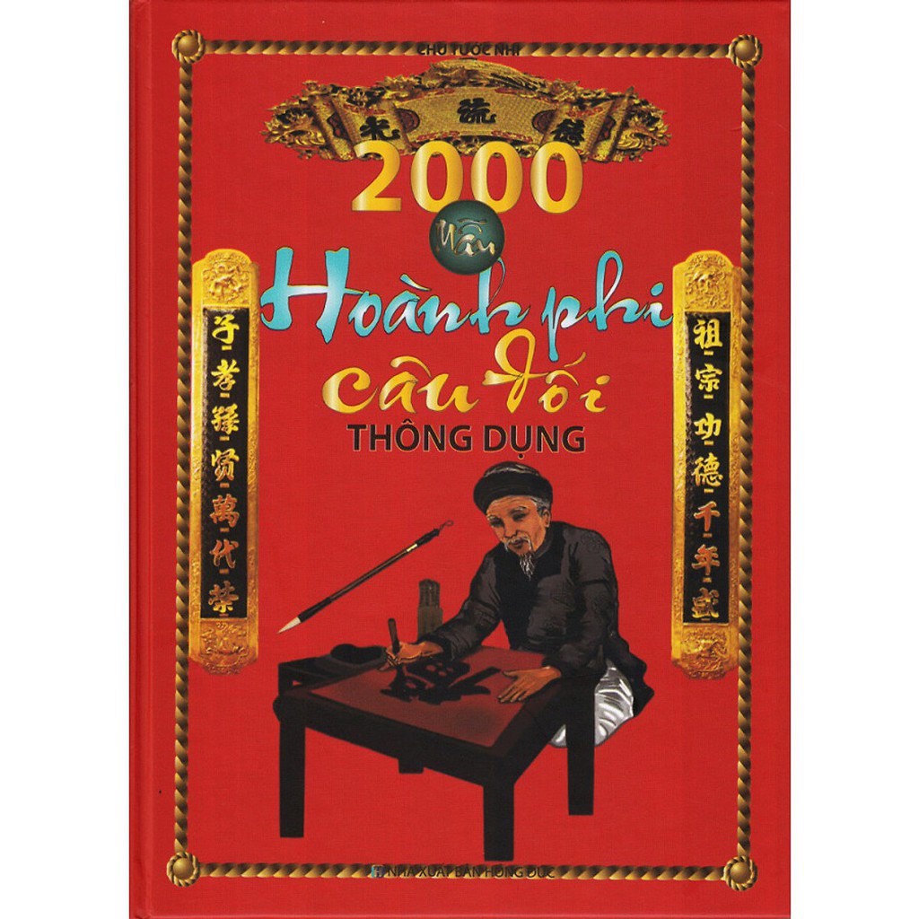 Sách - 2000 Mẫu Hoành Phi Câu Đối Thông Dụng