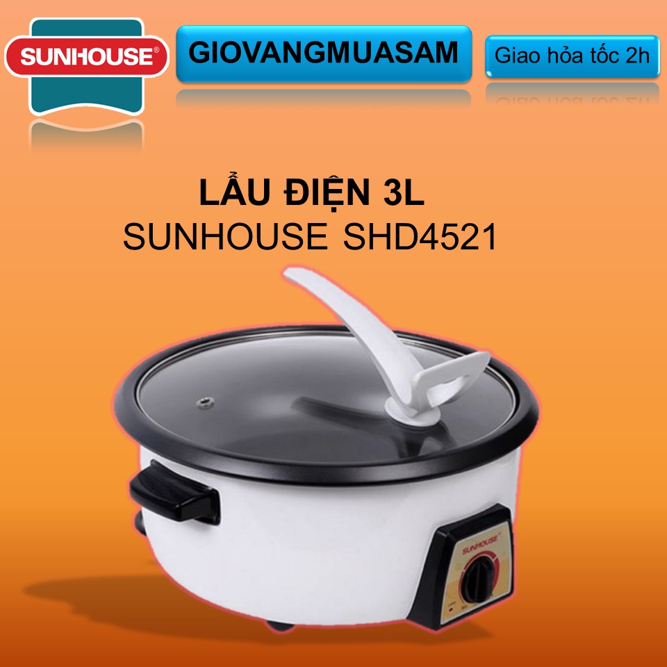 Lẩu điện 3L SUNHOUSE SHD4521