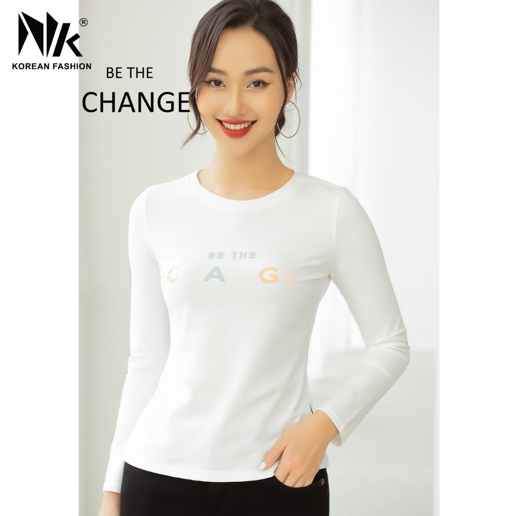 Áo Thun Nữ Dài Tay NK FASHION Dáng Ôm Cổ Tròn In Chữ Change, Chất Liệu Cotton Mềm Mịn, Co Giãn NKAT2012003