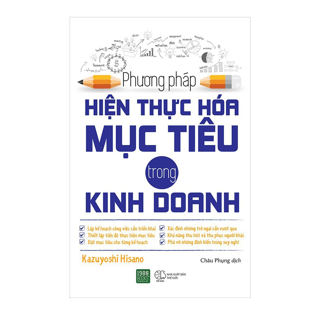 Sách - Phương Pháp Hiện Thực Hóa Mục Tiêu Trong Kinh Doanh - Kazuyoshi Hisano (1980BOOKS HCM)