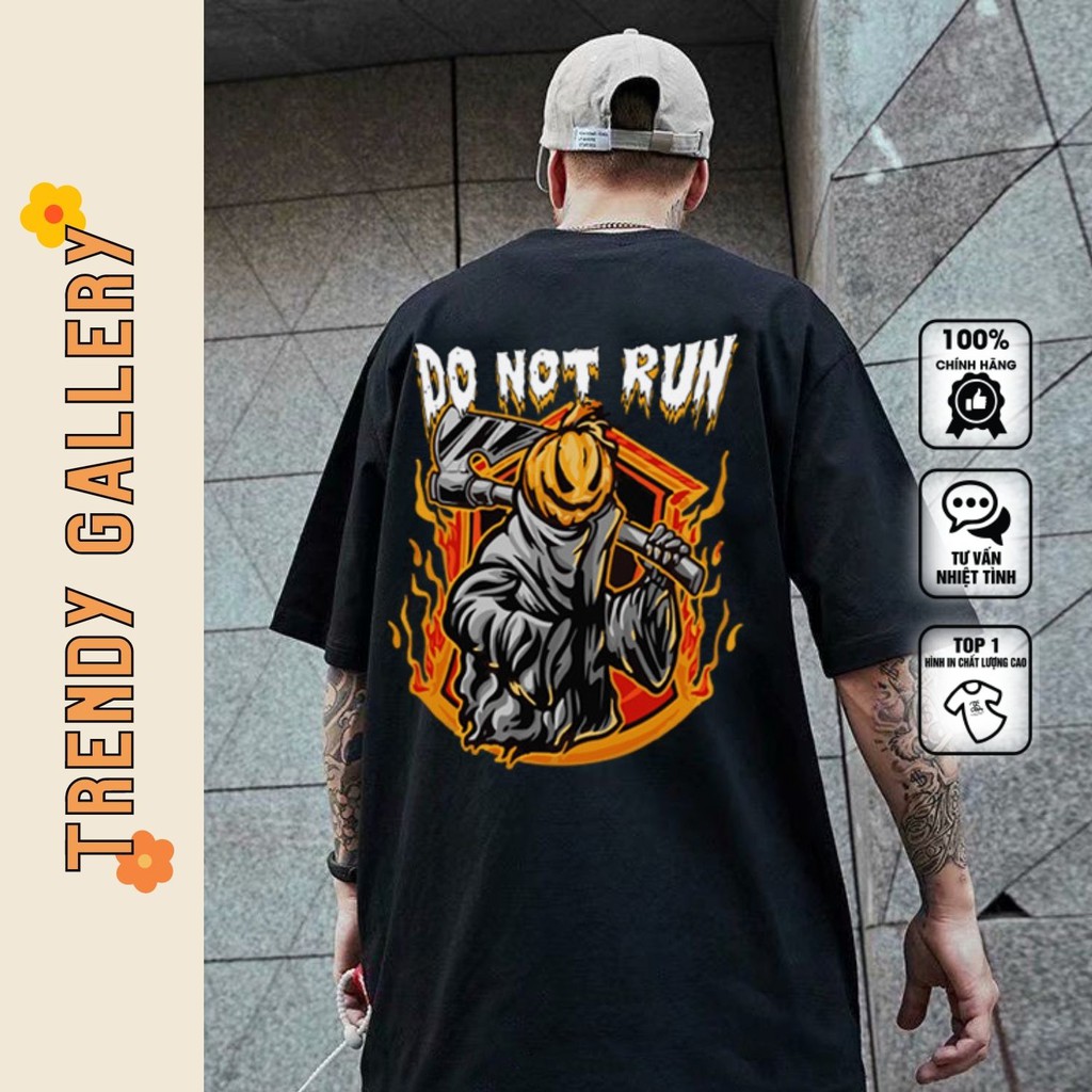 Áo Phông Nam Nữ Tay Lỡ Cool Ngầu "Do Not Run" Trendy Gallery, Áo Thun Unisex Form Rộng Basic Tee TV5000