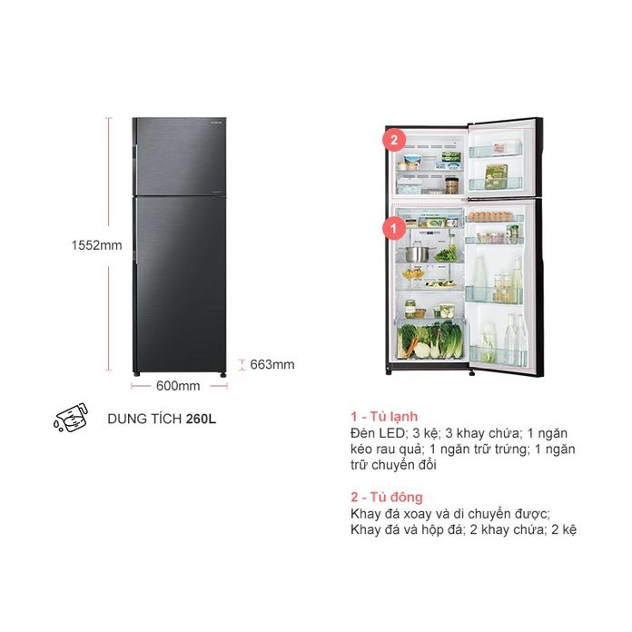 Tủ Lạnh Inverter Hitachi R-H310PGV7-BSL 260L, sản xuất Thái Lan, Điện năng tiêu thụ:~ 0.77 kW/ngày, giao miễn phí HCM