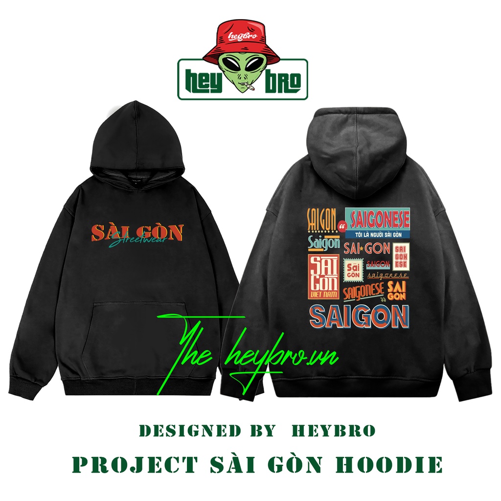 Áo hoodie SÀI GÒN nam nữ unisex Local Brand HEYBRO chất nỉ bông form rộng phong cách GenZ