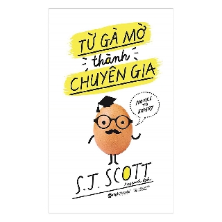 Sách - Từ gà mờ thành chuyên gia - Alphabooks