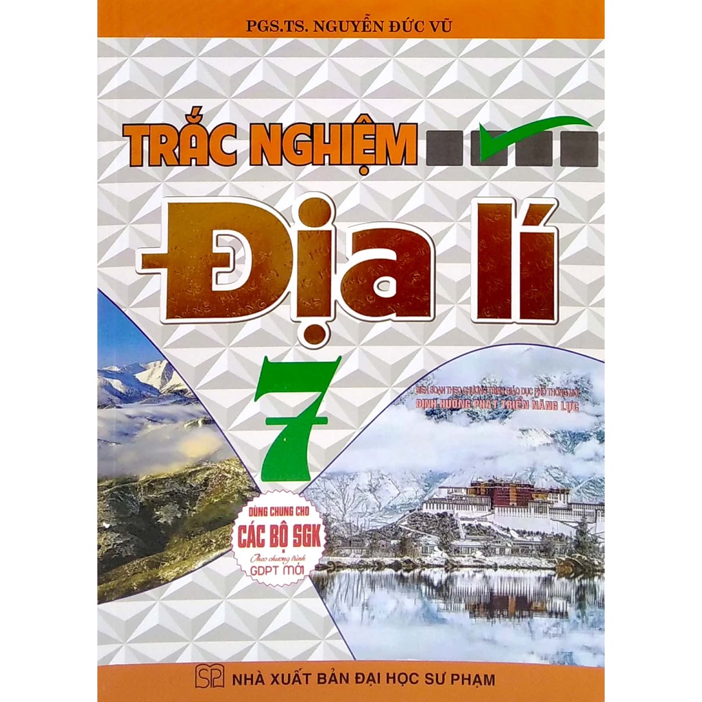 Sách Trắc Nghiệm Địa Lí Lớp 7 (Dùng Chung Cho Các Bộ SGK Hiện Hành)
