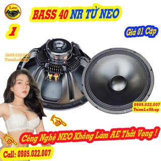 Loa bass 40 nr từ neo coil 75 hàng chính hãng– loa rời bass 4 tấc - giá 02 loa nhập khẩu cao cấp