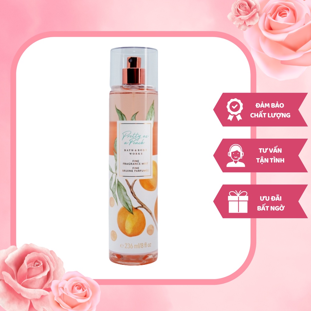 Xịt Thơm Toàn Thân Bath & Body Works Pretty As A Peach Ngọt Ngào Nữ Tính Khử Mùi Cơ Thể 236ml